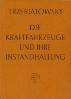 Trzebiatowsky Kraftfahrzeuge und ihre Instandhaltung 1956