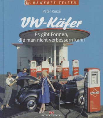 Peter Kurze Bewegte Zeiten VW Käfer 2003