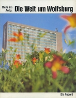 VW Mehr als Autos, die Welt um Wolfsburg, ein Report brochure 1973