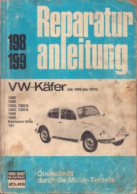 VW Käfer Reparaturanleitung 1968 - 1974