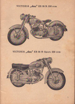 Preview: Victoria KR 26, KR 26 N und KR 26 N-Sport „Aero“ 250 ccm Ersatzteilliste 12.1953 Preview: Victoria KR 26, KR 26 N und KR 26 N-Sport „Aero“ 250 ccm Ersatzteilliste 12.1953