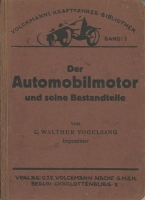 Volckmanns Kraftfahrer Biblothek Bd.01 Der Automobilmotor 1923