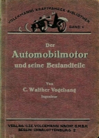 Volckmanns Kraftfahrer Biblothek Bd.01 Der Automobilmotor 1921