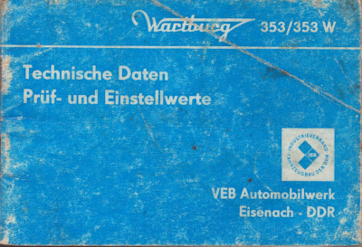 Wartburg 353 / 353 W Technische Daten 1976