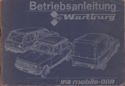 Wartburg 353 Bedienungsanleitung 1986