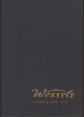 Wessels / Osnabrück Kraftfahrzeugteile Katalog 1969/70