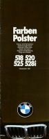 BMW 518 520 525 528i E 12 Farben 1981