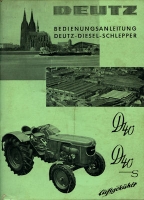 Deutz D 40 / D 40S Schlepper Bedienungsanleitung 1961