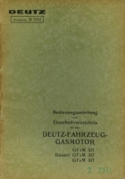Deutz Fahrzeuggasmotor Bedienungsanleitung und Ersatzteilliste 1940er Jahre