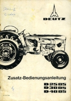 Deutz D 2505 3005 4005 Schlepper Zusatz-Bedienungsanleitung 1968