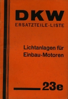 DKW Lichtanlagen für Einbau-Motoren Ersatzteilliste Nr. 23e 1936