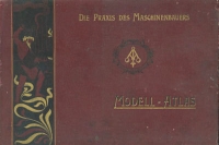 Walter Häntzschel Die Praxis des Maschinenbauers 1904