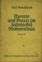 Curt Hanfland Theorie und Praxis im Automobil- Motorradbau 1926