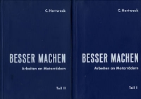 Hertweck Besser machen, Arbeiten an Motorrädern Teil 1+2 1959/65