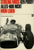 Ken W. Purdi Stirling Moss, Alles nur nicht mein Leben 1960s