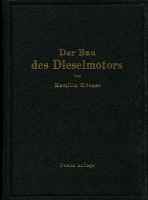 Kamillo Körner Der Bau des Dieselmotors 1927