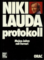 Niki Lauda Protokoll meine Jahre mit Ferrari 1977