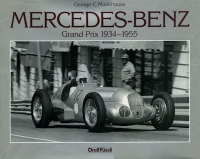 George Monkhouse Mercedes-Benz Grand Prix 1934-1955 / 1985