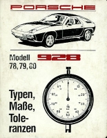 Porsche 928 Typen, Maße, Toleranzen 1978-1980