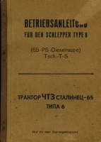 Stalinez 65 PS Dieselraupe Typ 6 Bedienungsanleitung 1942