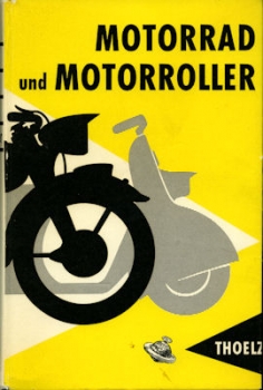 Thoelz Motorrad und Motorroller 1957