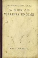 Cyril Grange The Book of the Villiers Engine 1929