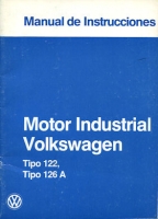 VW Industrie Motor Typ 122 / 126A owner`s manuel 10.1978