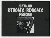 Yamaha DT 80 MX / RD 80 MX / FS 80 SE brochure 1981