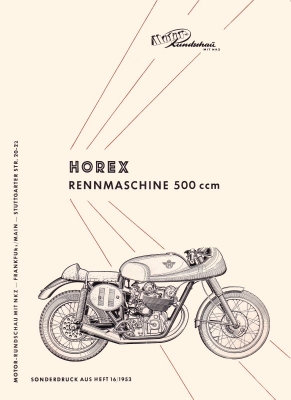 Horex Rennmaschine 500ccm Sonderdruck aus Motorrundschau 16/1953