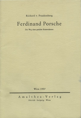 Richard von Frankenberg Ferdinand Porsche 1957