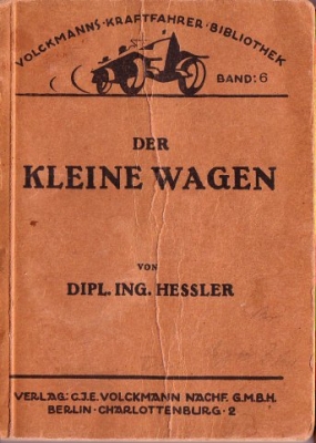 Volckmanns Kraftfahrer Biblothek Bd.6 Kleine Wagen 1921