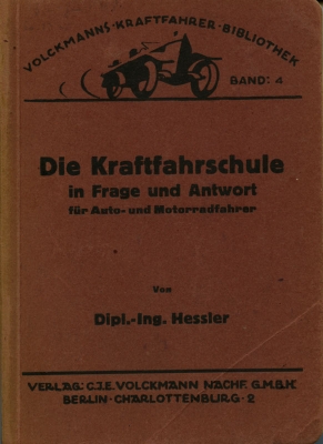 Volckmanns Kraftfahrer Biblothek Bd.4 Kraftfahrschule 1924