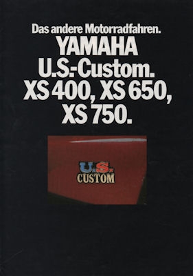 Yamaha U.S.-Custom. XS400, XS650, XS750. Prospekt 1980