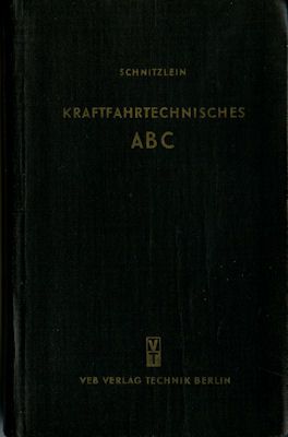 Schnitzlein Kraftfahrttechnisches ABC 1960