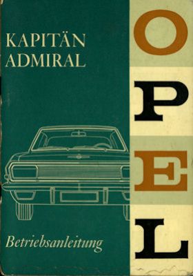 Opel Kapitän Admiral Bedienungsanleitung 6.1964