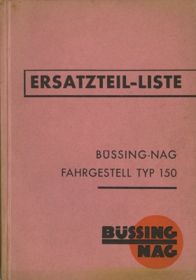 Buessing-NAG Fahrgestell Typ 150 Ersatzteilliste 1930er Jahre