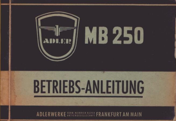 Adler Motorrad MB 250 Bedienungsanleitung 1954-56