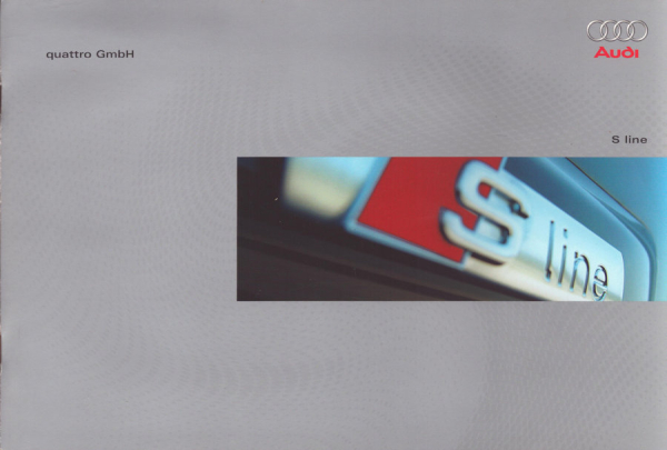 Audi Quattro GmbH S-Line Prospekt 9.2005