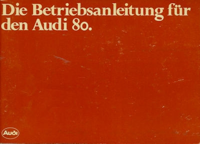 Audi 80 B 2 Bedienungsanleitung 8.1978