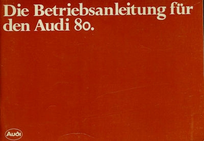 Audi 80 B 2 owner`s manual 8.1979