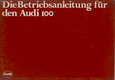 Audi 100 owner`s manual 1.1980