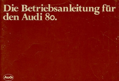 Audi 80 B 2 owner`s manual 8.1981