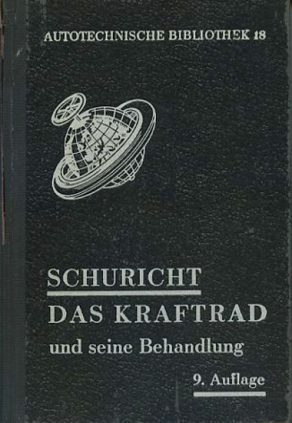 Autotechnische Bibliothek Bd. 18 Das Kraftrad 1950