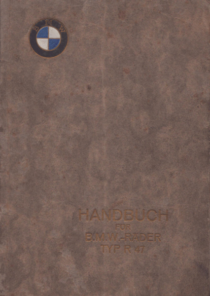 BMW R 47 Bedienungsanleitung 6.1927