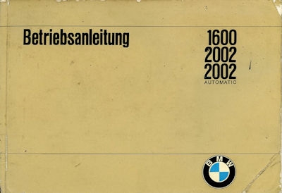 BMW 1600 2002 2002 Automatic owner`s manual 1970