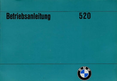 BMW 520 Bedienungsanleitung 3.1972