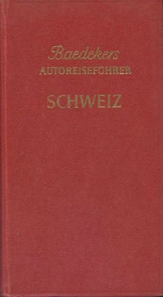 Baedekers Autoführer Schweiz 1965/66