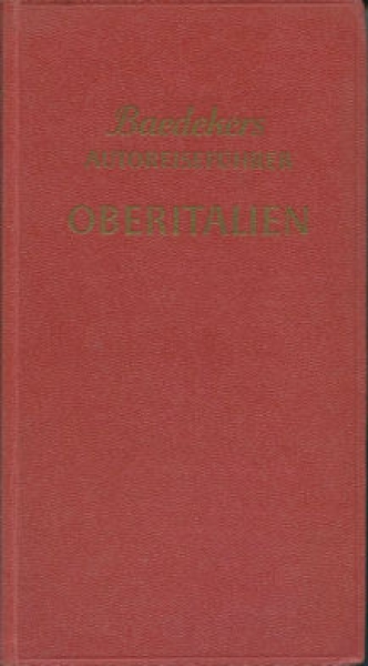 Baedekers Autoführer Oberitalien 1964/65