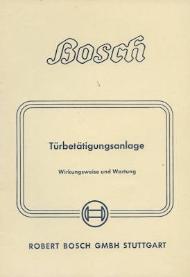 Bosch Türbetätigunganlage 10.1952