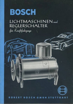Bosch Lichtmaschinen und Reglerschalter für Kfz 11.1952